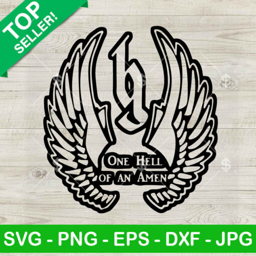 Brantley Gilbert One Hell Of An Amen Svg