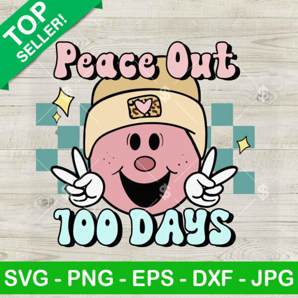 Peace Out 100 Days Of School SVG