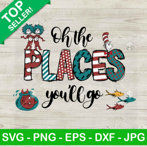 Dr Seuss Oh The Places You'Ll Go Svg