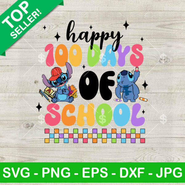 Disney Stitch Happy 100 Days Of School SVG, Stitch With Pencil SVG, Funny 100 Days Of School SVG PNG DXF EPS