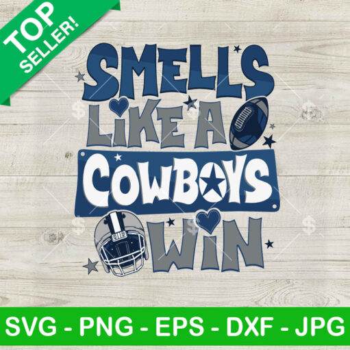 Smells Like A Cowboys Win SVG