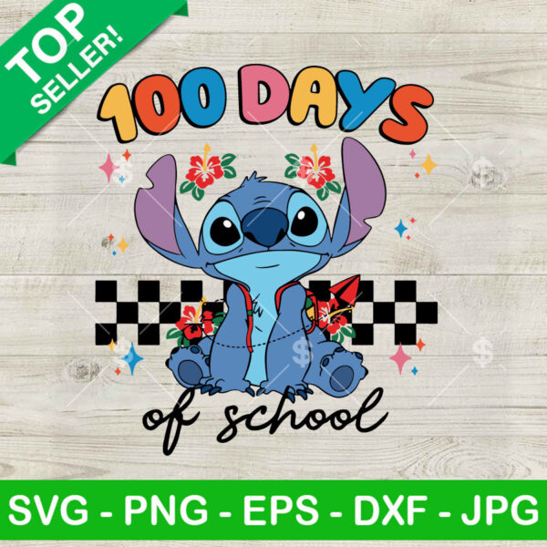 Floral Stitch Happy 100 Days Of School SVG, Disney Stitch 100 Days Of School SVG, Cute Stitch Teacher Gift SVG PNG DXF EPS