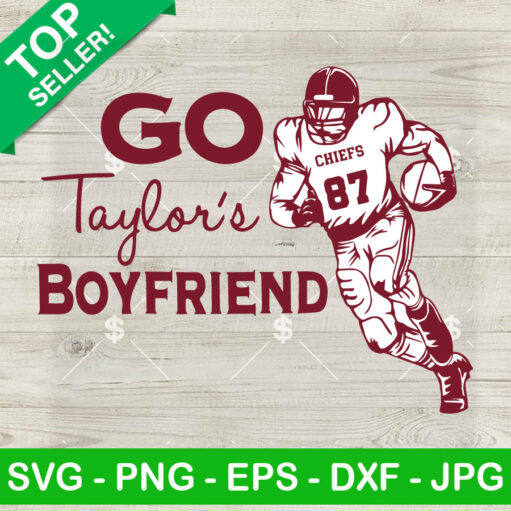 Go Taylor's Boyfriend SVG