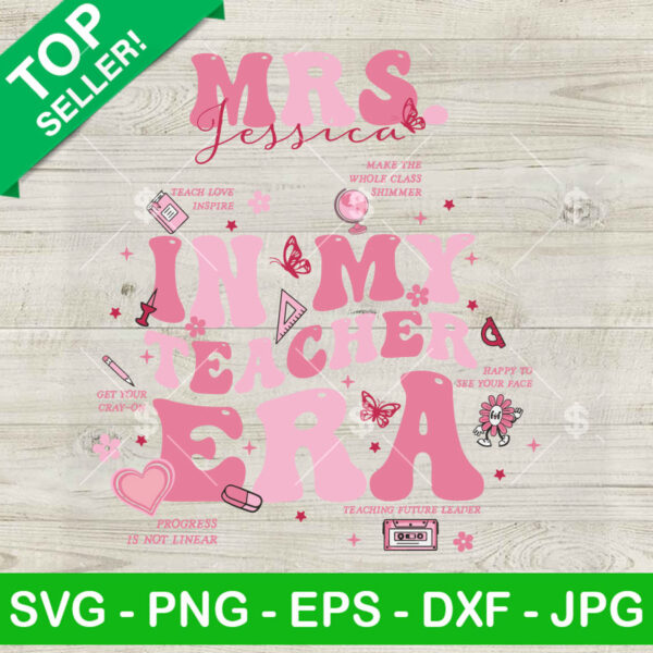 In My Teacher Era SVG