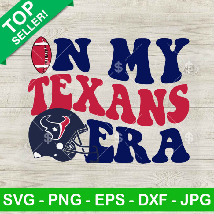 In my Texans era SVG, Houston Texans NFL Football Team SVG, Houston Texans Football SVG PNG