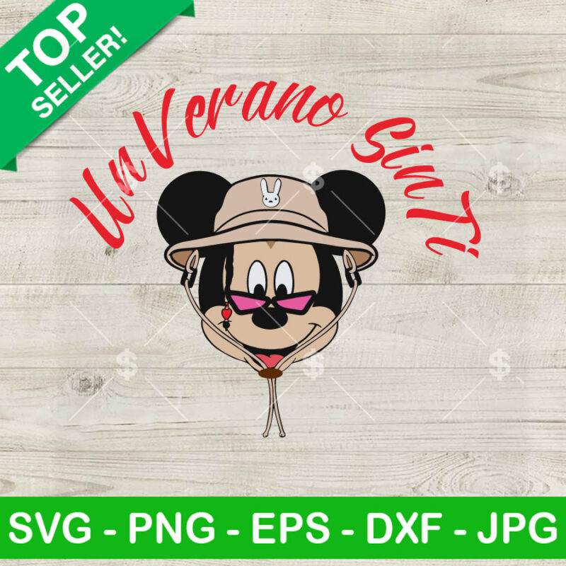 Mickey Bad Bunny Un Verano Sinti SVG, Mickey Mouse Bad Bunny SVG, Benito SVG PNG DXF EPS