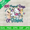 100 Magical Days Of School Hello Kitty Unicorn SVG