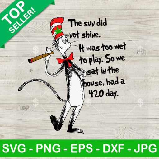 Dr Seuss The Sun Did Not Shine SVG