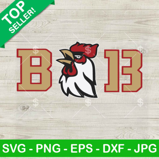 Big Cock B13 49ers SVG