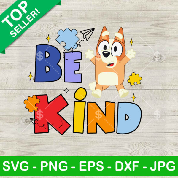Bingo Be Kind Autism Awareness SVG, Bluey Bingo Autism Awareness SVG, Autism Quotes SVG PNG DXF EPS