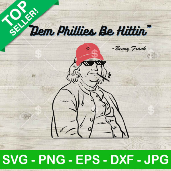 Philadelphia Phillies Benny Frank SVG, Philadelphia Phillies World Series Baseball Champions SVG, Dem Phillies Be Hittin SVG