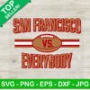 San Francisco vs Everybody SVG