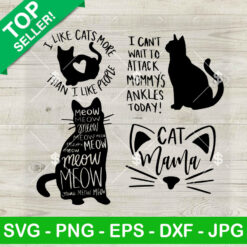 Cat Mama SVG Bundle, Cat Mom SVG, I Like Cat More Than People SVG, Mother's Day SVG PNG DXF EPS