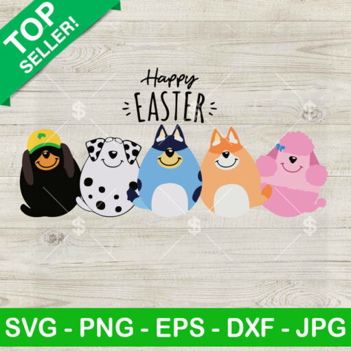 Bluey And Friends Happy Easter Svg