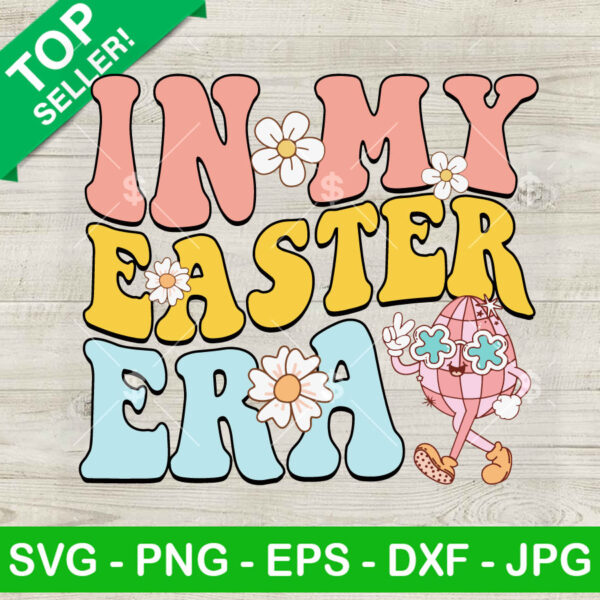 In My Easter Era SVG