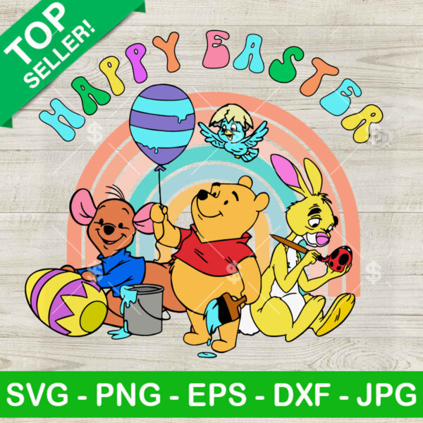 Winnie The Pooh Happy Easter SVG, The Pooh And Friends Easter Rainbow SVG, Vintage Easter Egg SVG PNG DXF EPS