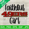 Faithful 49ers Girl SVG