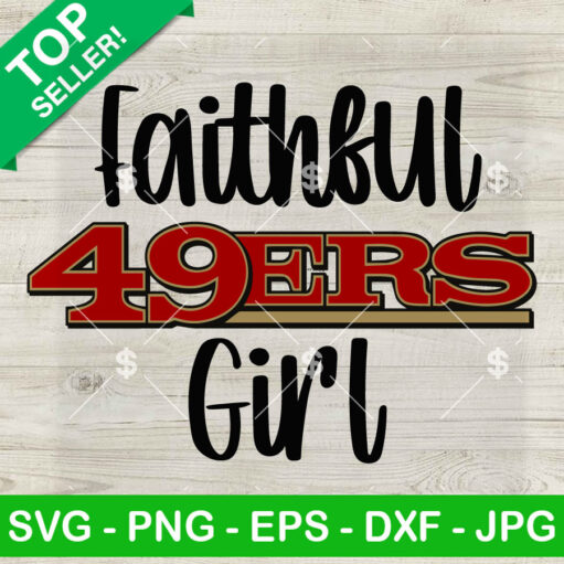 Faithful 49ers Girl SVG