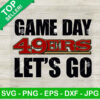 49ers Game Day Let's Go SVG