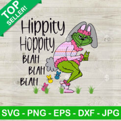 Grinch Easter Hippity Hoppity SVG