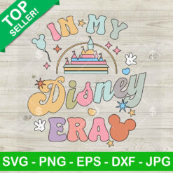 In My Disney Era SVG