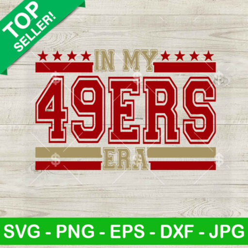 In my 49ers Era NFL SVG