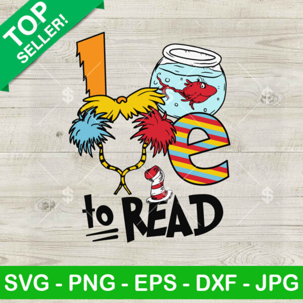 Dr Seuss The Lorax Love To Read SVG, Dr Seuss Day SVG, The Lorax SVG, Lorax Tree SVG PNG DXF EPS