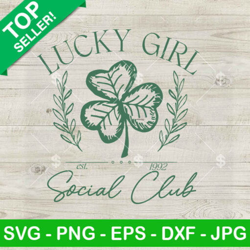 Lucky Girl Social Club Svg