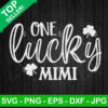 One Lucky Mimi St Patricks Day SVG