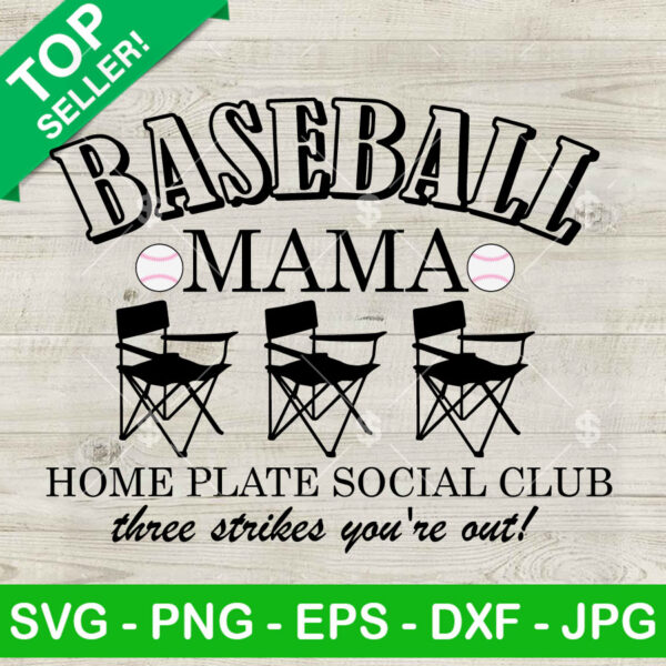 Baseball Mama Home Plate Social Club SVG, Baseball Mama SVG, Home Plate Social Club SVG PNG DXF EPS