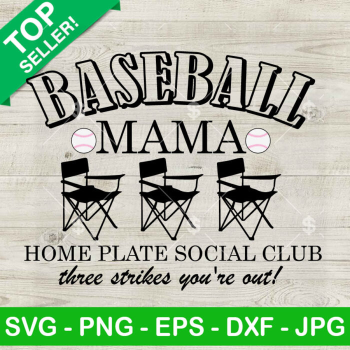 Baseball Mama Home Plate Social Club SVG, Baseball Mama SVG, Home Plate Social Club SVG PNG DXF EPS
