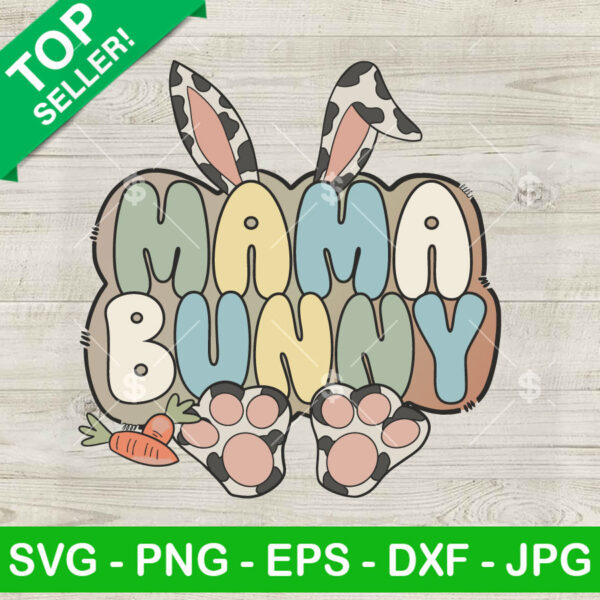 Leopard Mama Bunny SVG, Easter Mama Bunny SVG, Rabbit Mom SVG PNG DXF EPS