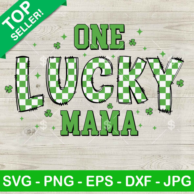 Retro One Lucky Mama SVG, One Lucky Mama Checkered SVG, Mama Shamrock SVG, St Patricks Day SVG PNG DXF EPS