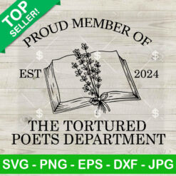 Proud Member Of The Tortured Poets Department SVG, Taylor Swift Album SVG, The Tortured Poets Department SVG PNG DXF EPS
