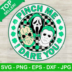 Horror Pinch Me I Dare You SVG