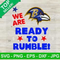 We Are Ready To Rumble Baltimore SVG