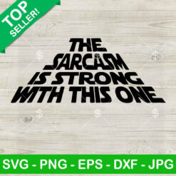 The Sarcasm Is Strong With This One SVG