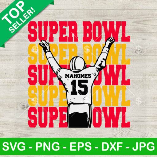 Super Bowl Mahomes 15 SVG