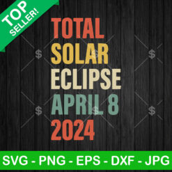 Total Solar Eclipse April 8th 2024 Vintage SVG