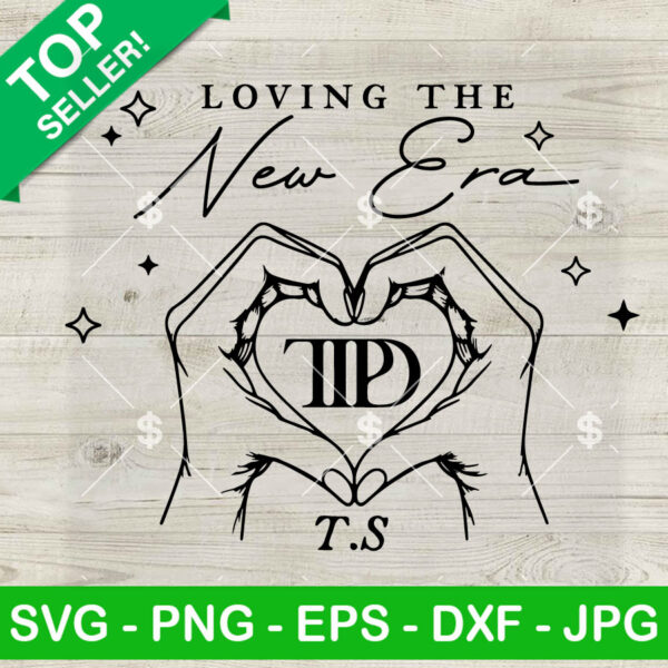 Loving The New Era TTPD Taylor Swift SVG, Loving The New Era SVG, Taylor Swift TTPD Album SVG, The Tortured Poets Department Album SVG PNG DXF EPS