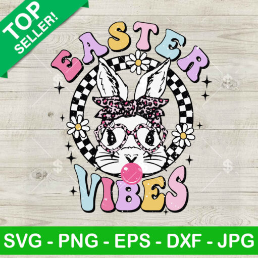 Bunny Easter Vibes Svg