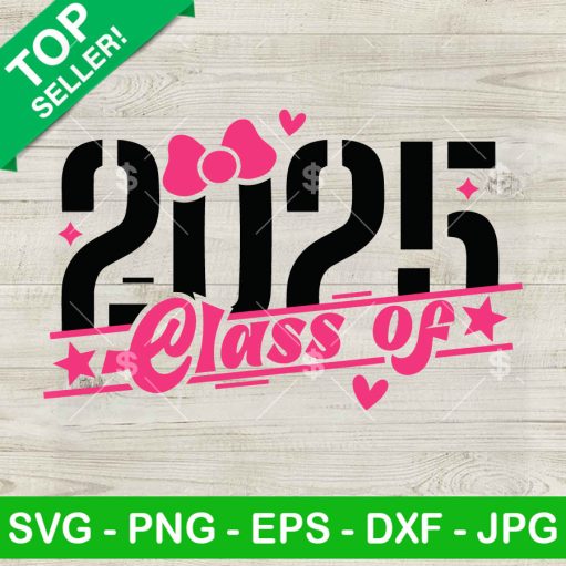 Class Of 2025 Svg