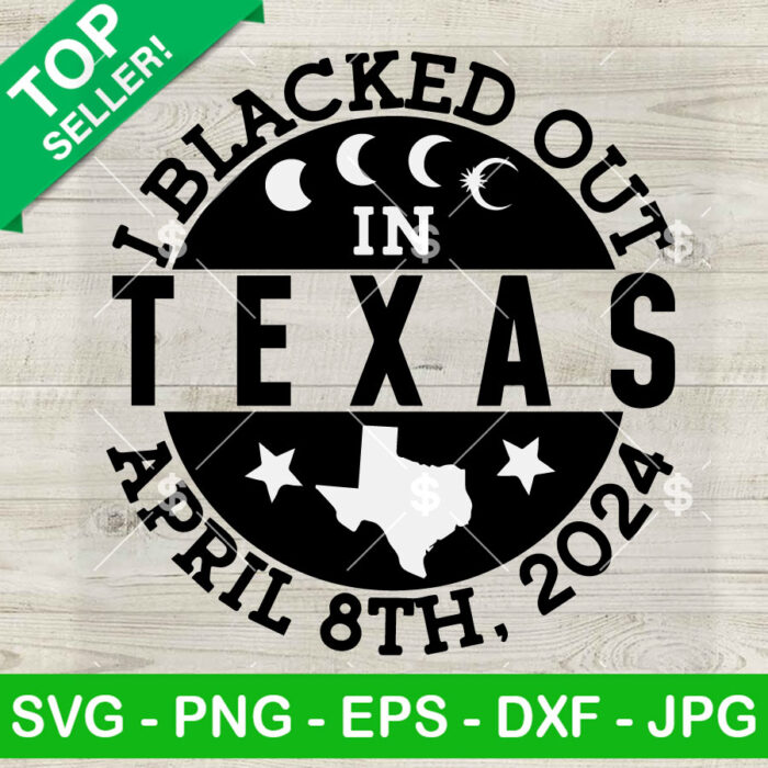 I Blacked Out In Texas Solar Eclipse 2024 SVG