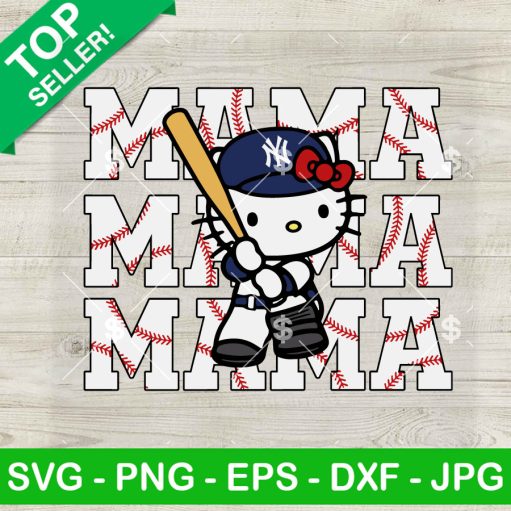 Hello Kitty Mama Ny Yankees Baseball Team Svg