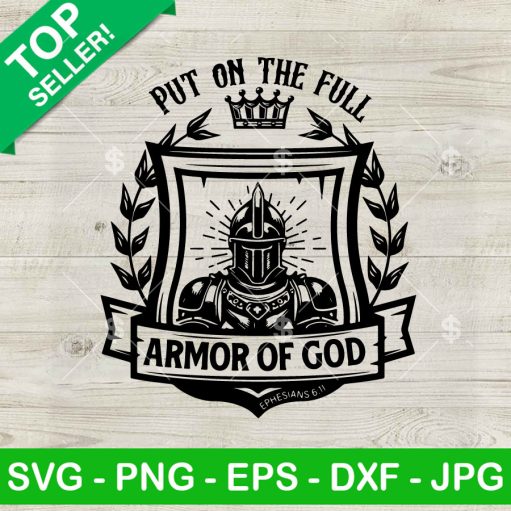 Put On The Full Armor Of God SVG