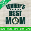 World's best Mom Oakland Athletics SVG
