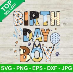 Bluey Birthday Boy SVG