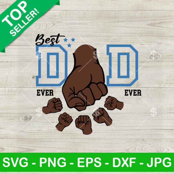 Best Dad Ever Fist Bump Set SVG, Black Dad And His Child SVG, Father's Day Fist Bump Set Cricut PNG DXF EPS