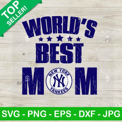 World's best Mom New York Yankees SVG