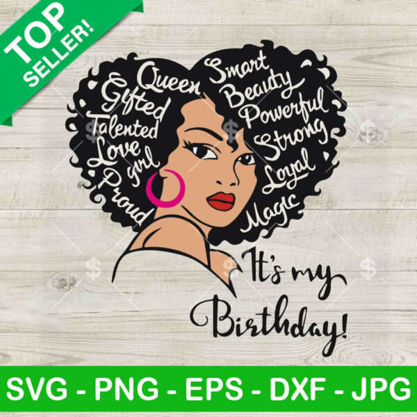 Black Queen It's My Birthday SVG, Birthday Queen SVG, Afro American SVG PNG DXF EPS